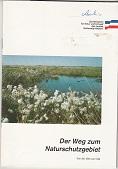 Imagen del vendedor de Der Weg zum Naturschutzgebiet. a la venta por Buchversand Joachim Neumann