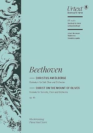 Seller image for Christus am lberge op. 85 - Urtext nach der neuen Gesamtausgabe - Klavierauszug (EB 10582) for sale by buchversandmimpf2000