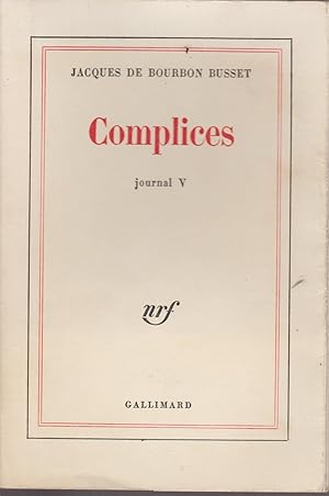 Image du vendeur pour COMPLICES JOURNAL V mis en vente par Librairie l'Aspidistra