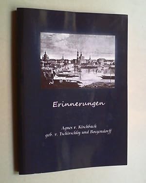 Erinnerungen. Hg. von Eckhart von Kirchbach.