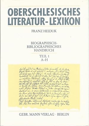 Oberschlesisches Literatur-Lexikon. Teil 1., A - H.