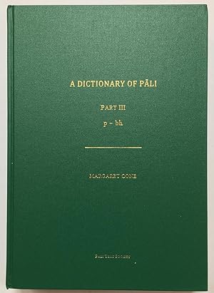 A Dictionary of Pali, Part III, P-Bh