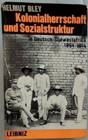 Immagine del venditore per Kolonialherrschaft und Sozialstruktur in Deutsch-Sudwestafrika 1894-1914 venduto da Chapter 1