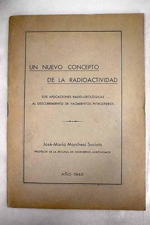 Seller image for Un nuevo concepto de la radioactividad for sale by Alcan Libros