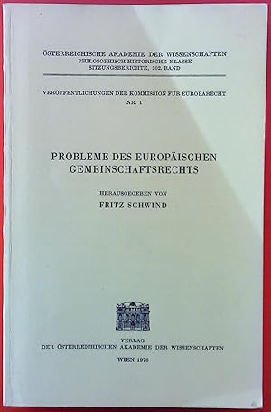 Immagine del venditore per Probleme des Europischen Gemeinschaftsrechts. Verffentlichungen der Kommission fr Europarecht Nr. 1. Sitzungsberichte, 302. BAND. venduto da biblion2