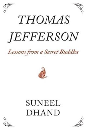 Seller image for Thomas Jefferson: Lessons from a Secret Buddha for sale by GreatBookPricesUK