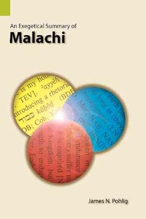 Bild des Verkufers fr Exegetical Summary of Malachi zum Verkauf von GreatBookPricesUK