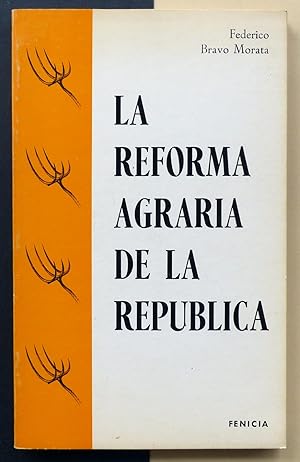 La reforma agraria de la República.