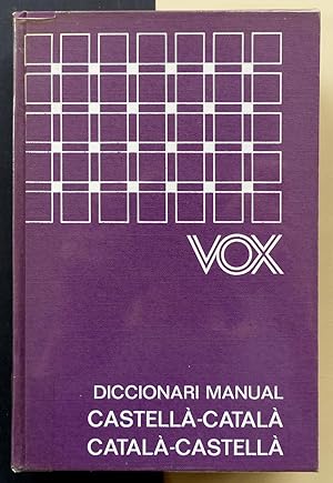 VOX. Diccionari manual castellà-català català-castellà.