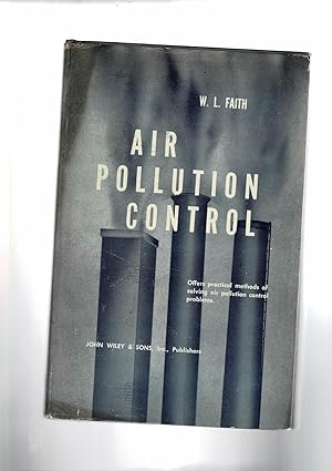 Seller image for Air Pollution control. Offers practical methods of solving auir pollution control problems. for sale by Libreria Gull