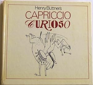 Henriy Büttner's Capricccio Curiosa Witzzeichnungen über Musik, Musiker und Musikenthusiasten