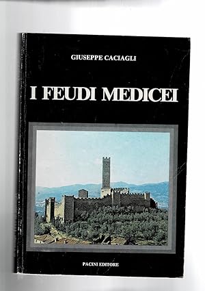 Image du vendeur pour I Feudi Medicei. mis en vente par Libreria Gull