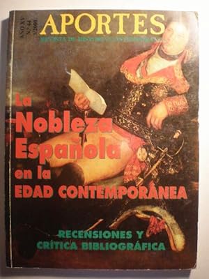 Imagen del vendedor de Aportes N 44 - 3/2000 La nobleza espaola en la Edad Contempornea - Recensiones y crtica bibliogrfica a la venta por Librera Antonio Azorn