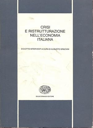 Bild des Verkufers fr Crisi e ristrutturazione nell'economia italiana zum Verkauf von Librodifaccia