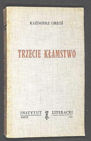 Trzecie klamstwo : powiesc