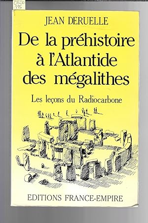 De la préhistoire à l'Atlantide des mégalithes : Les leçons du radiocarbone