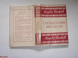 Seller image for Cheerfulness Breaks In for sale by Westgate Bookshop