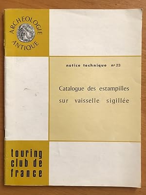 Catalogue des estampilles sur vaisselle sigillée. 3ème partie: les ateliers d'Arezzo et de Pouzzo...