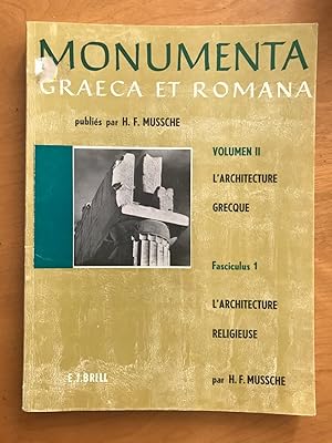 Monumenta Graeca et Romana. Volumen II. L'Architecture grecque. Fascicule 1: L'architecture relig...