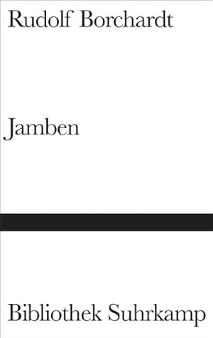 Jamben. Hrsg. und mit einem Nachw. vers. von Elisabeth Lenk / Bibliothek Suhrkamp ; Bd. 1386