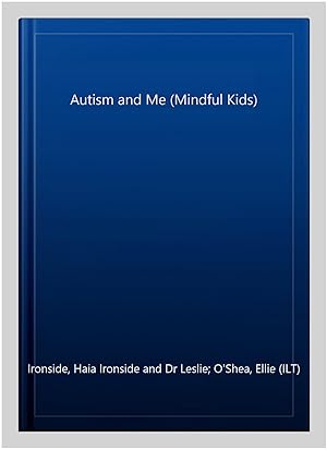 Imagen del vendedor de Autism and Me (Mindful Kids) a la venta por GreatBookPrices