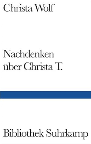 Bild des Verkufers fr Nachdenken ber Christa T. / Christa Wolf; Bibliothek Suhrkamp ; Bd. 1404 zum Verkauf von Licus Media