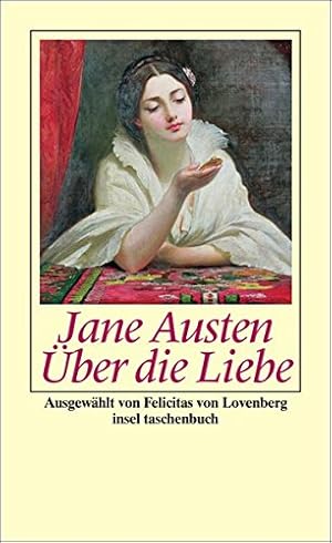 Bild des Verkufers fr ber die Liebe. Jane Austen. Ausgew. von Felicitas von Lovenberg / Insel-Taschenbuch ; 3261 zum Verkauf von Licus Media