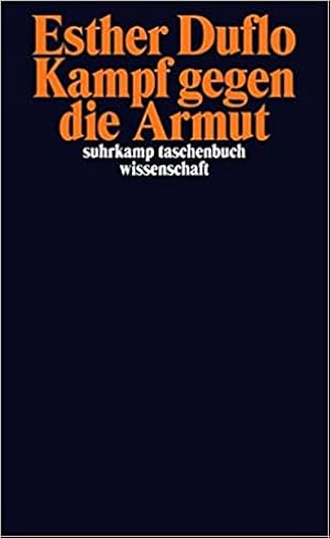 Image du vendeur pour Kampf gegen die Armut / Esther Duflo; suhrkamp taschenbuch wissenschaft, 2064 mis en vente par Licus Media