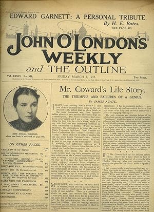 Image du vendeur pour John O'London's Weekly and The Outline | Volume XXXVI. Issue Number 934 | Friday, March 5, 1937 | H. E. Bates 'Edward Garnett - An Appreciation of a Great Critic'; Edward Shanks 'Frank Swinnerton's Memories'; James Agate 'Noel Coward's Life Story'; Sean O'Faolain 'Book Reviews'. mis en vente par Little Stour Books PBFA Member