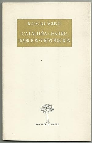 Bild des Verkufers fr Catalua entre tradicin y revolucin. zum Verkauf von Llibreria Antiquria Delstres