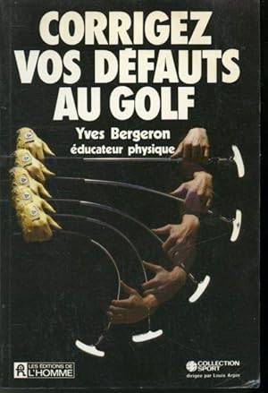 Imagen del vendedor de Corrigez vos dfauts au golf a la venta por Librairie Le Nord