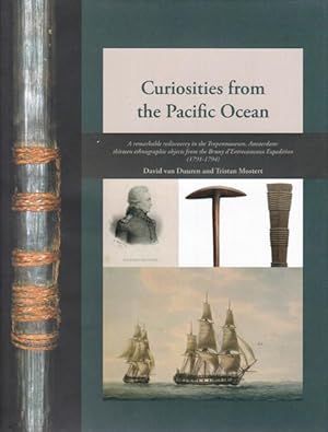 Seller image for Curiosities from the Pacific Ocean. A remarkable rediscovery in the Tropenmuseum, Amsterdam: thirteen ethnographic objects from the Bruny d'Entrecasteaux Expedition ( 1791 - 1794). for sale by Antiquariat Querido - Frank Hermann