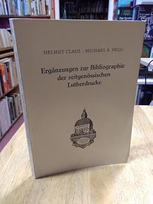 Seller image for Erg�nzungen zur Bibliographie der zeitgen�ssischen Lutherdrucke. Im Anschlu� an die Lutherbibliographie Josef Benzings. for sale by NORDDEUTSCHES ANTIQUARIAT