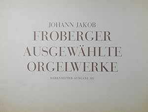 Imagen del vendedor de Ausgewahlte Orgelwerke a la venta por Austin Sherlaw-Johnson, Secondhand Music