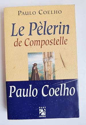 Image du vendeur pour Le Plerin de Compostelle mis en vente par Librairie KOEGUI