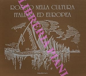 Roseto nella cultura italiana ed europea.