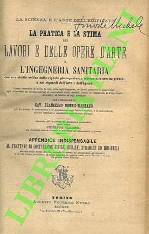 La pratica e la stima dei lavori e delle opere d'arte e l'ingegneria sanitaria con uno studio cri...