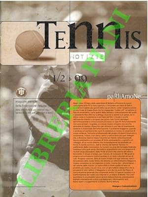 Tennis notizie. Magazine mensile della Federazione Italiana Tennis.