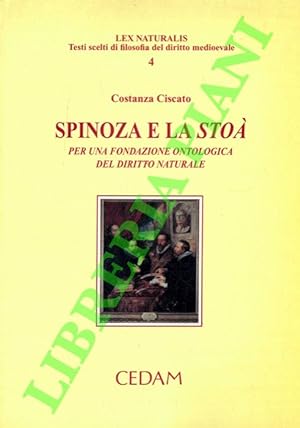 Spinoza e la stoà. Per una fondazione ontologica del diritto naturale.
