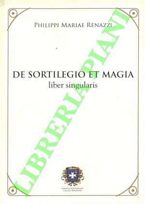 De sortilegio et magia liber singularis.
