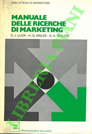 Manuale delle ricerche di marketing.