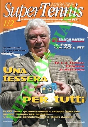 Super Tennis Magazine. 2005. Il mensile della Federazione Italiana Tennis.
