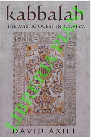 Kabbalah. The Mystic Quest in Judaism.