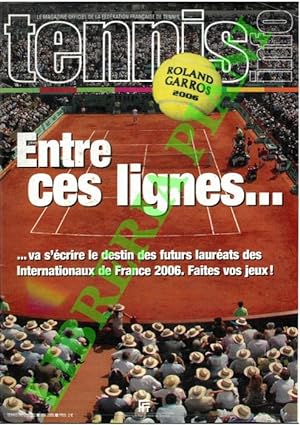 Tennis info. Le magazin officiel de la Federation Française de Rennis.