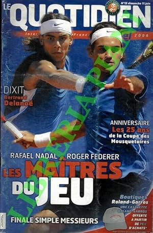 Le quotidien officiel. Numero hors serie de Tennis Info.