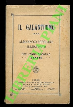 Il Galantuomo. Almanacco popolare illustrato per l'anno 1916.