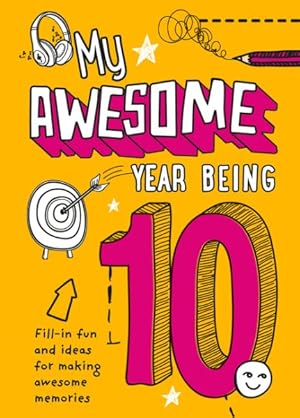 Immagine del venditore per My Awesome Year Being 10 venduto da GreatBookPrices