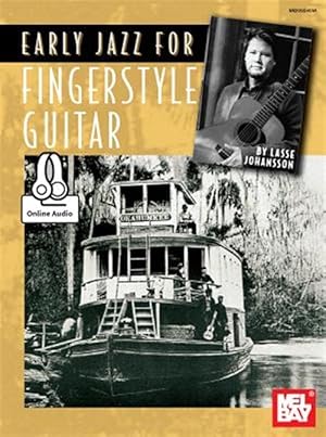 Bild des Verkufers fr Early Jazz for Fingerstyle Guitar : Includes Online Media zum Verkauf von GreatBookPrices