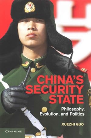 Imagen del vendedor de China's Security State : Philosophy, Evolution, and Politics a la venta por GreatBookPricesUK