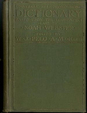 Seller image for New Universal Graphic Dictionary of the English language, Self-Pronouncing, Comprising Under One Alphabetical Arrangement the Definition of Words, the Proper Syllabication of Words, the Pronunciation of Words, the Parts of Speech of Words . . . for sale by Lavendier Books